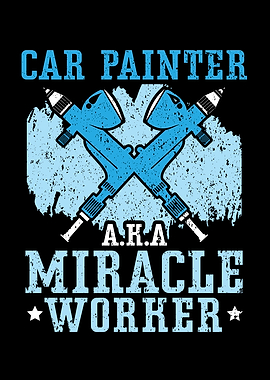 Car Painter Miracle Worker