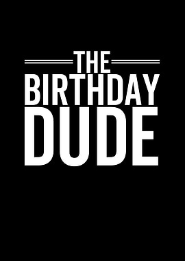 The Birthday Dude