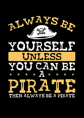 You can be a pirate