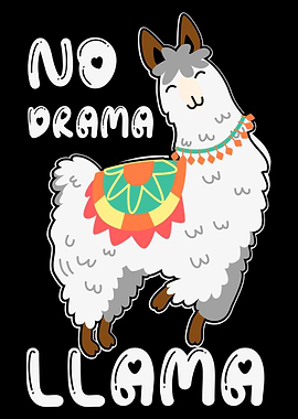 No Drama Llama Alpaca