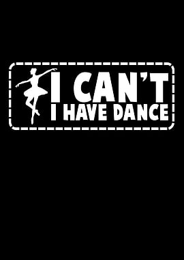 I Have Dance Ballet