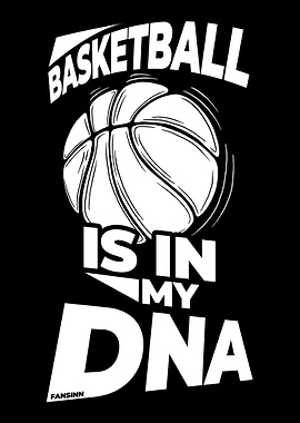 Basketball is in my DNA