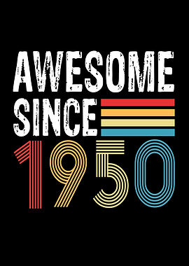 Awesome Since 1950