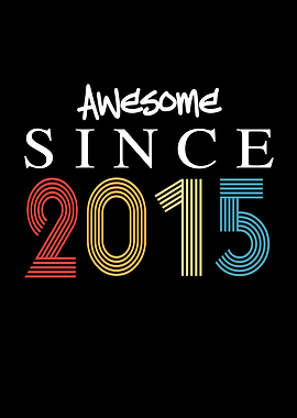 Awesome Since 2015