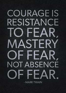 Courage vs Fear