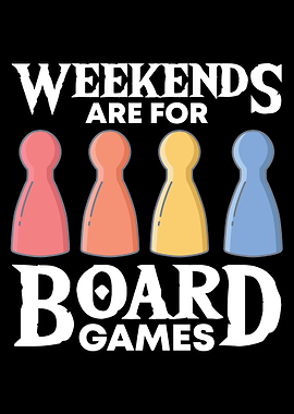 Weekends are for games