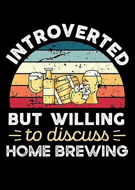 Introverted Home Brewing