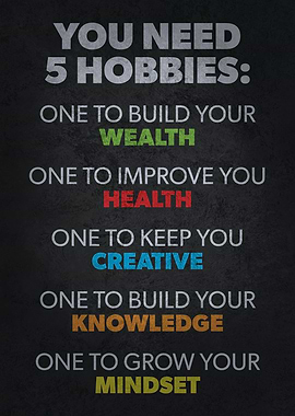You Need Five Hobbies