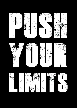 Push your limits