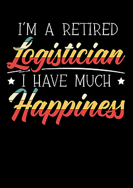 Im A Retired Logistician