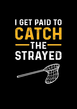 ACO I Get Paid To Catch