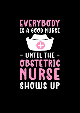 Everybody Is A Good Nurse