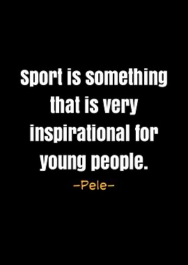 Pele quotes