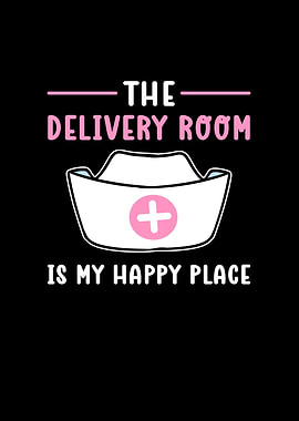 The Delivery Room Is My