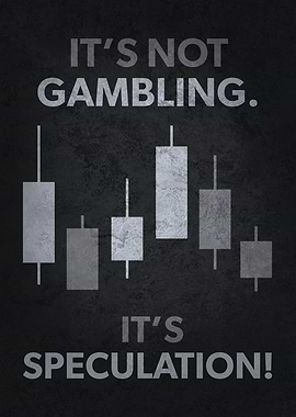 Gambling vs Speculation