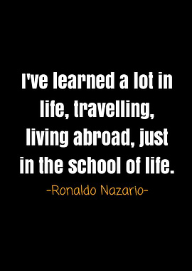 Ronaldo nazario quotes