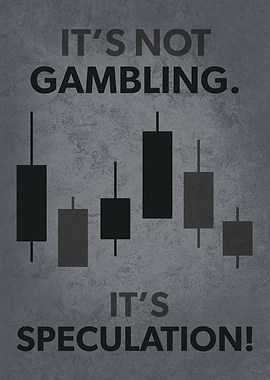 Gambling vs Speculation