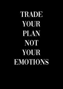 Trade your plan