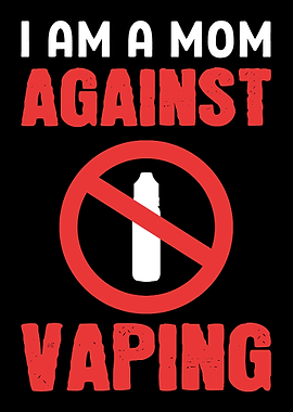Mom Against Vaping Loving
