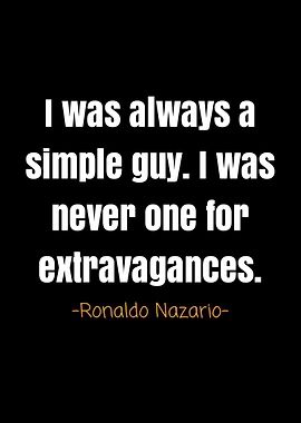 Ronaldo nazario quotes