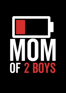 Low Battery Mom Of 2 Boys