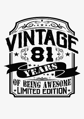Vintage 81 Years Of Being