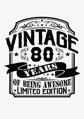 Vintage 80 Years Of Being