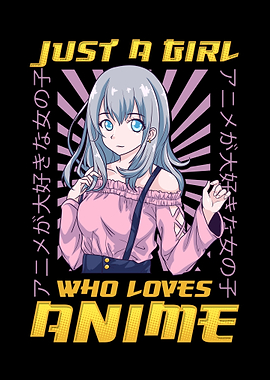 Just a Girl Who Loves