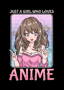 Just a Girl Who Loves