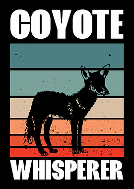 Coyote Whisperer
