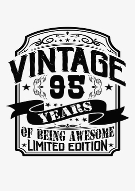 Vintage 95 Years Of Being