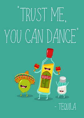 You Can Dance Tequila