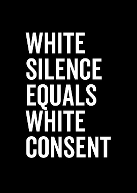 White Silence Equals White