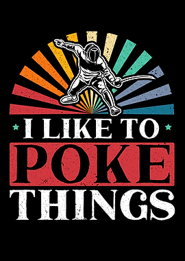 I Like To Poke Things