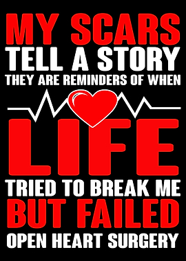 My Scars Tell A Story They