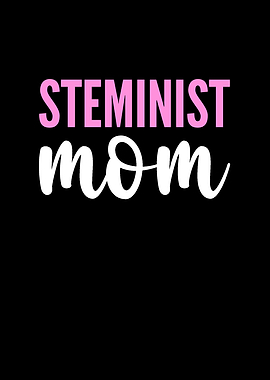 STEMinist Mom Women In