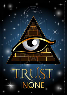 Trust None All seeing eye