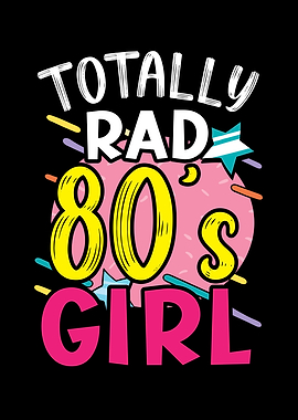 Totally Rad 80s Girl