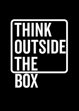 Think Outside The Box
