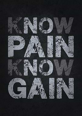 Know Pain Know Gain