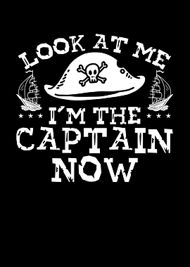 Look at me I am the captai