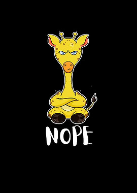 Nope Funny Lazy Giraffe