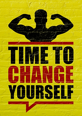Time to Change Yourself