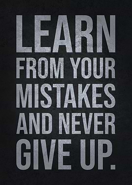 Learn From Your Mistakes