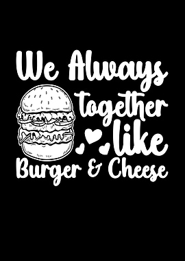 Together Burger Cheese