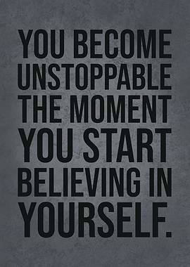 Become Unstoppable