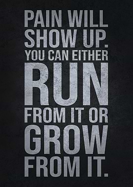 Pain Run vs Grow From It