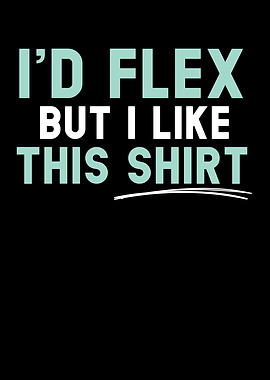 Id Flex But I Like This