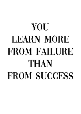You Learn Failure Success