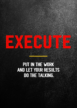 execute Motivational art